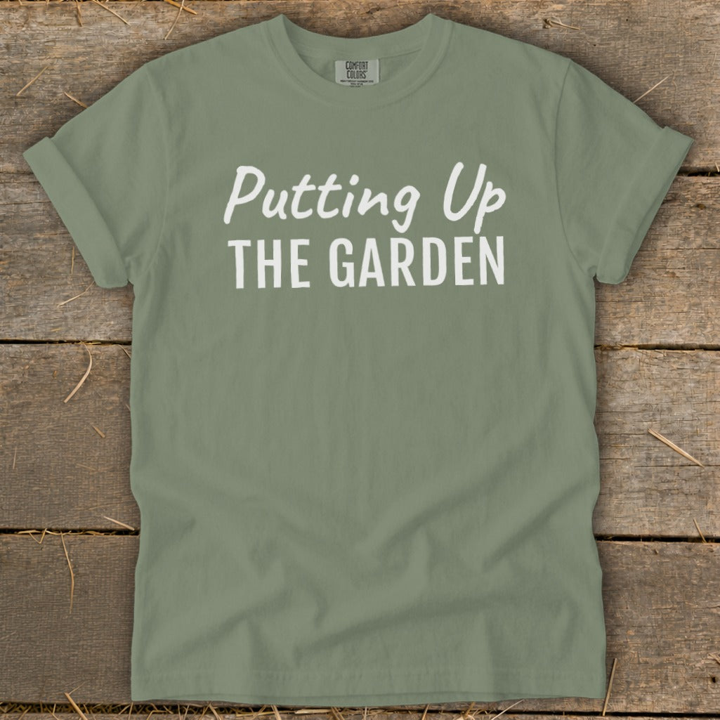 Putting Up the Garden Signature Tee