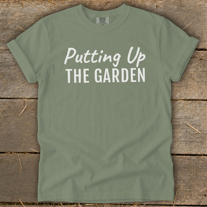 Putting Up the Garden Signature Tee