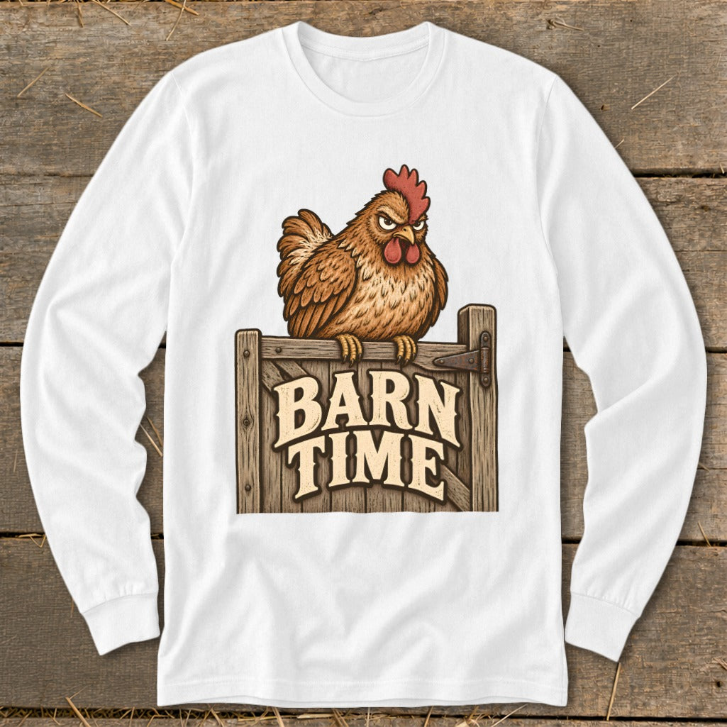 White long-sleeve shirt with a chicken sitting on a wooden sign that says "Barn Time".