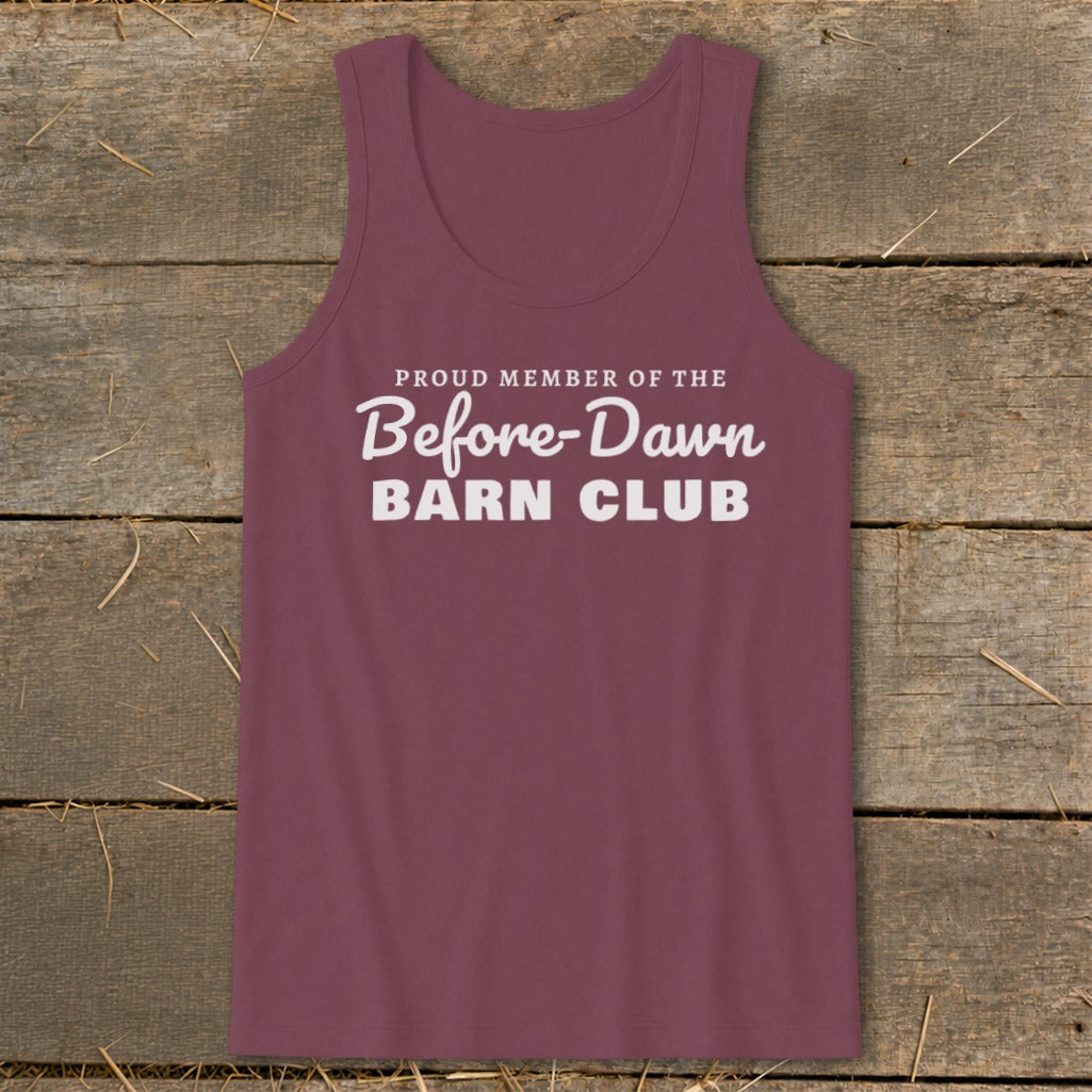 Maroon tank top with white text "Proud Member of the Before-Dawn Barn Club."