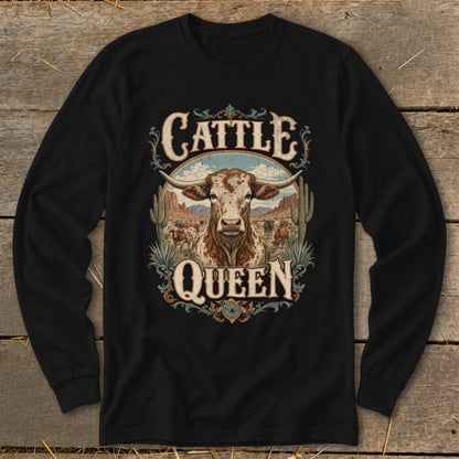 Long sleeve shirt with "Cattle Queen" text and longhorn cattle in a desert landscape.