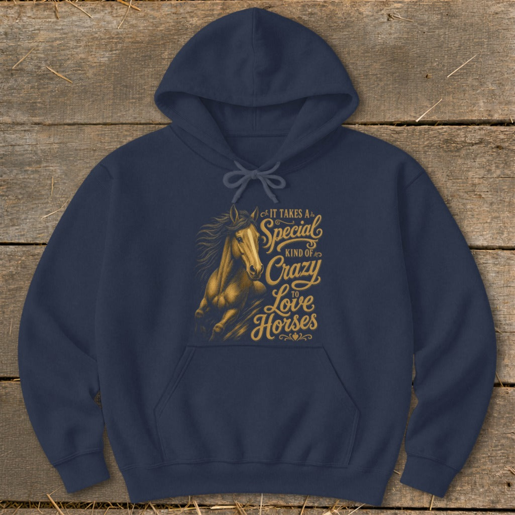 Navy hoodie with golden text and horse graphic reading "It takes a special kind of crazy to love horses."