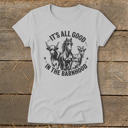 Grey t-shirt with a graphic of a bull, horse, goat, and pig wearing sunglasses and the text "It's all good in the Barnhood".