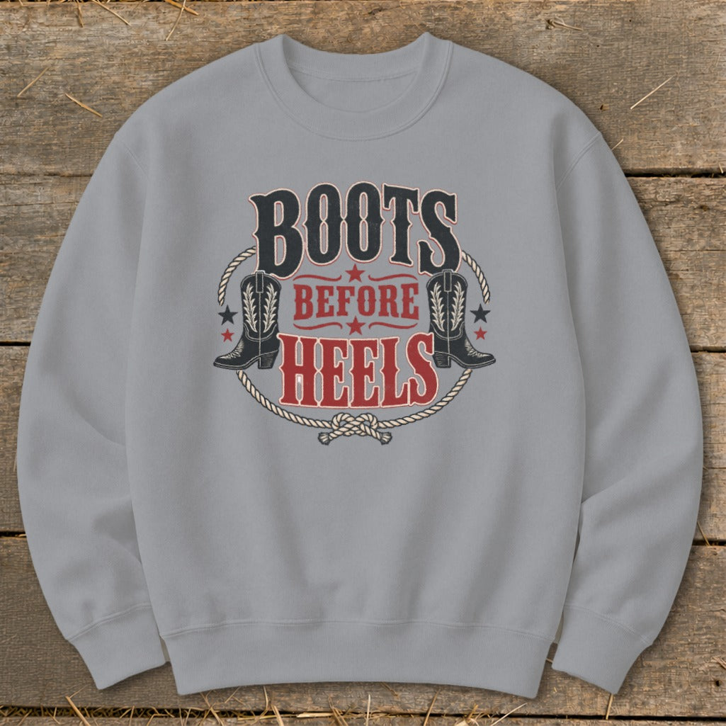 Gray sweatshirt with "Boots Before Heels" text and cowboy boots graphic.