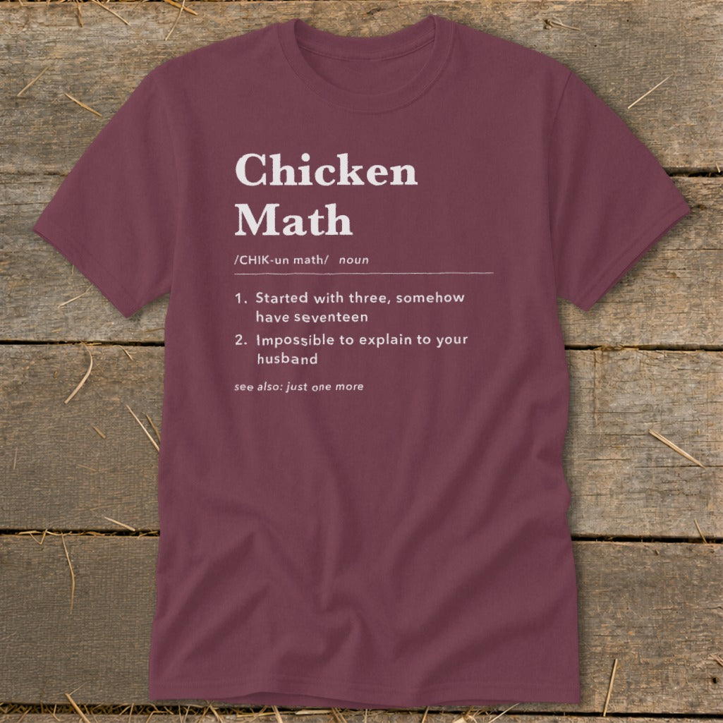 Maroon t-shirt with "Chicken Math" definition printed in white text.