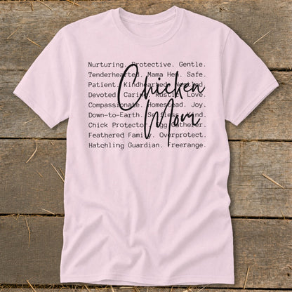 Pink t-shirt with "Chicken Mom" and descriptive words.