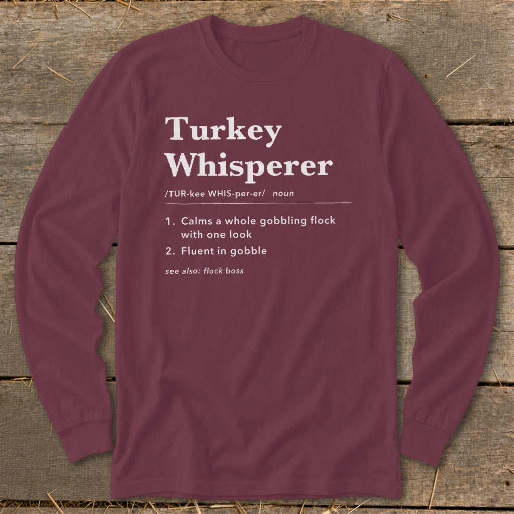 Turkey Whisperer Definition Long Sleeve Tee