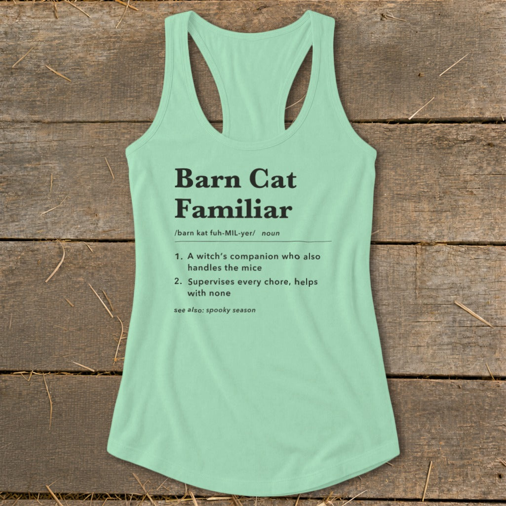 Barn Cat Familiar Definition Racerback Tank