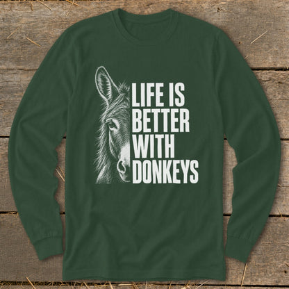 Green long-sleeve shirt with a white donkey illustration and text "LIFE IS BETTER WITH DONKEYS".