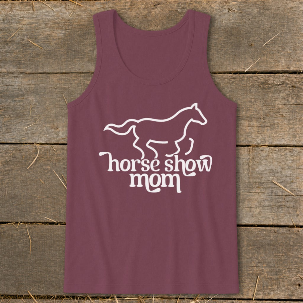 Maroon tank top with white horse silhouette and "horse show mom" text.