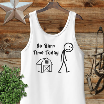 No Barn Time Today Stick Figure Tank Top Shirt