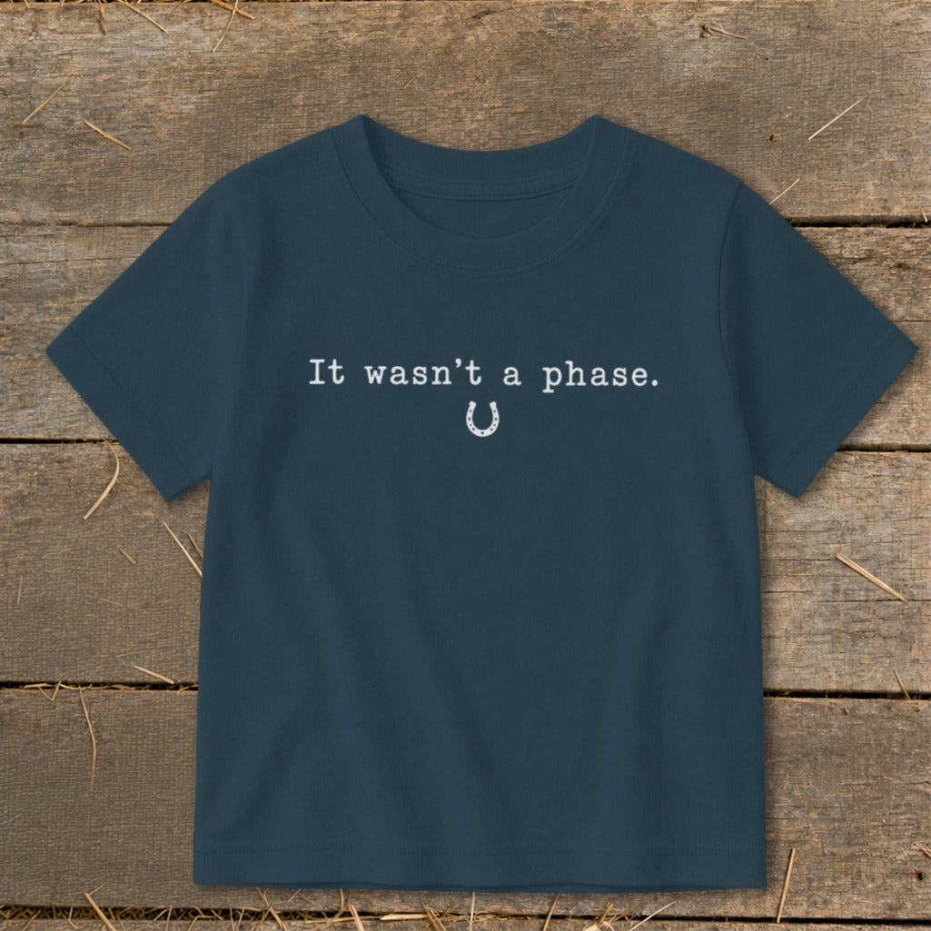 It Wasn't a Phase Horseshoe Toddler Tee