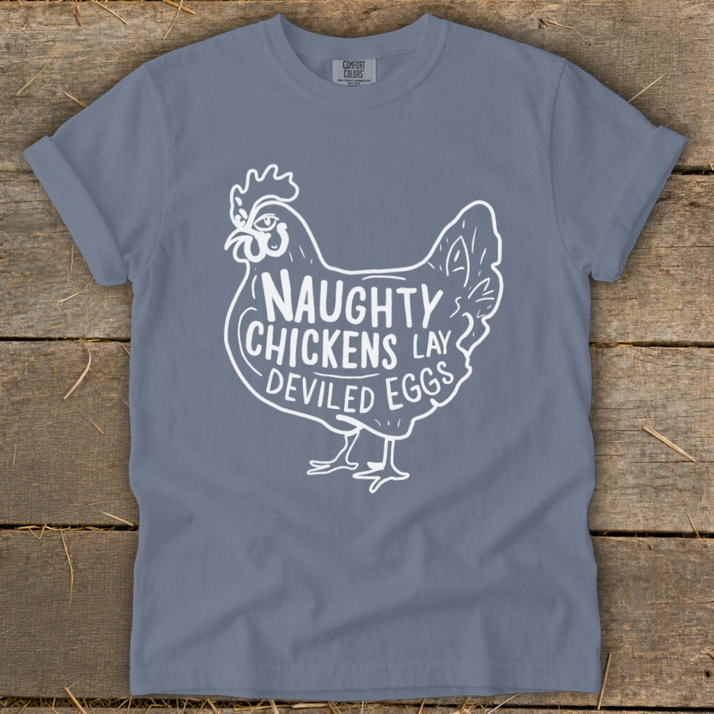 T-shirt with white chicken graphic and text "NAUGHTY CHICKENS LAY DEVILED EGGS".