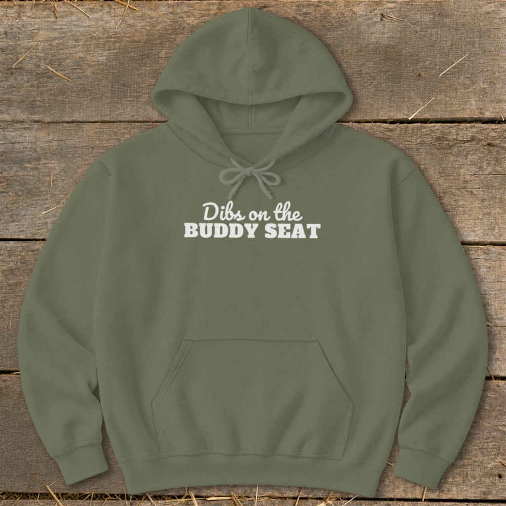Dibs on the Buddy Seat Hoodie