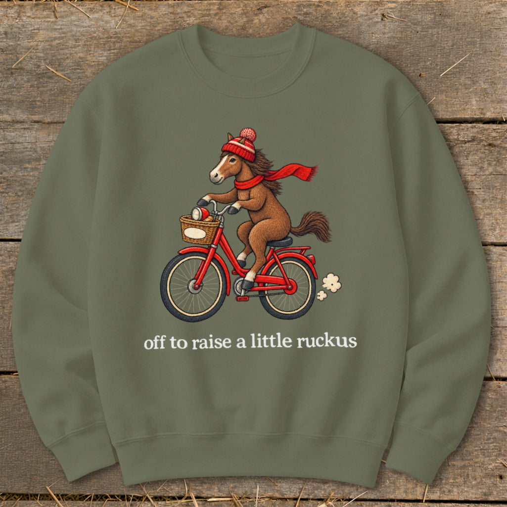 Off To Raise a Little Ruckus Sweatshirt