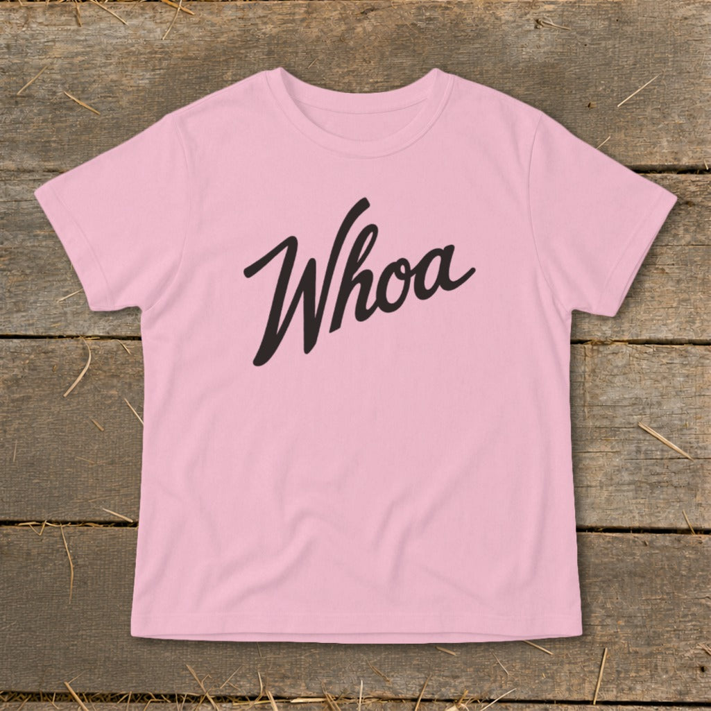 Pink t-shirt with black text that says "Whoa" in a script font.