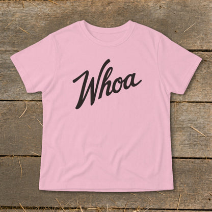 Pink t-shirt with black text that says "Whoa" in a script font.