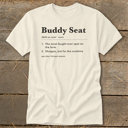 Cream t-shirt with "Buddy Seat" definition.