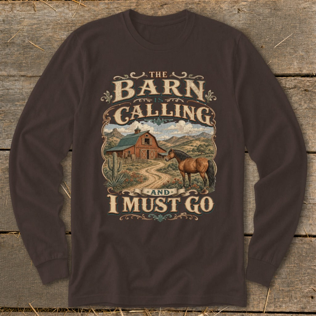 Graphic with horse near barn and text "The Barn is Calling and I Must Go".