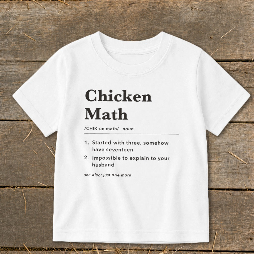 White t-shirt with "Chicken Math" definition: "Started with three, somehow have seventeen".