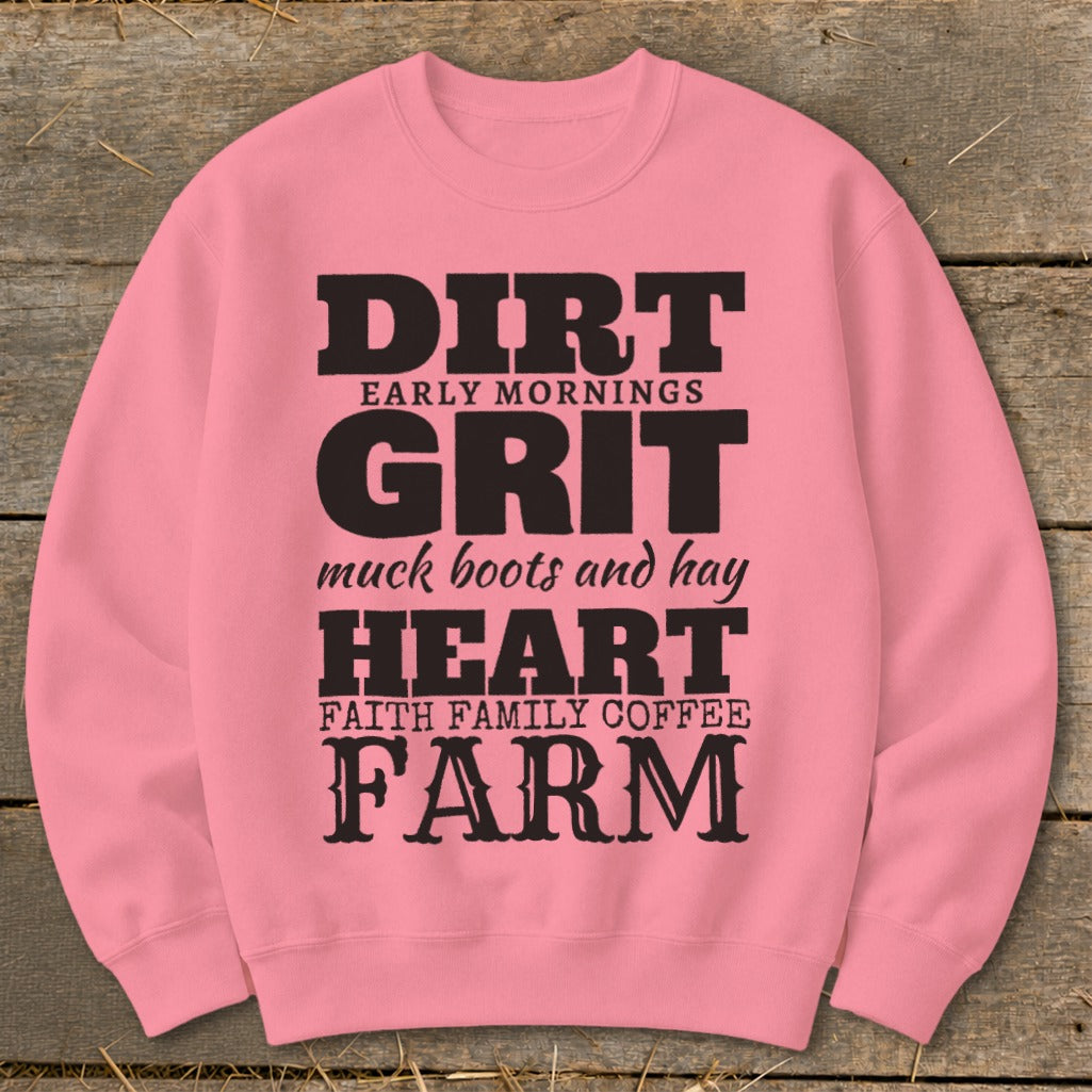 Pink sweatshirt with black text: DIRT, GRIT, HEART, FARM.