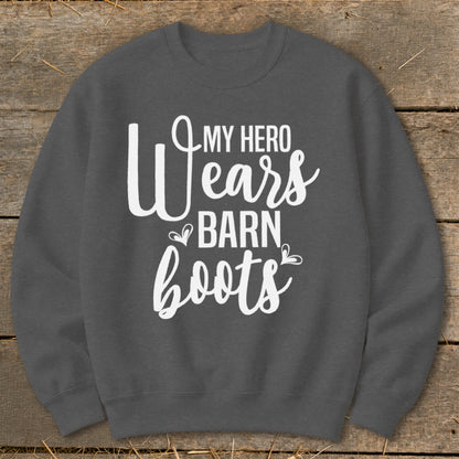 Dark gray sweatshirt with white text reading "My Hero Wears Barn Boots".