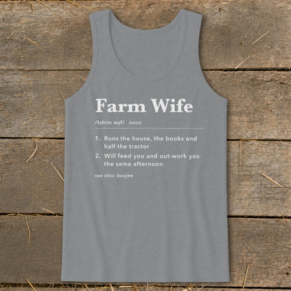 Gray tank top with "Farm Wife" definition printed in white text.