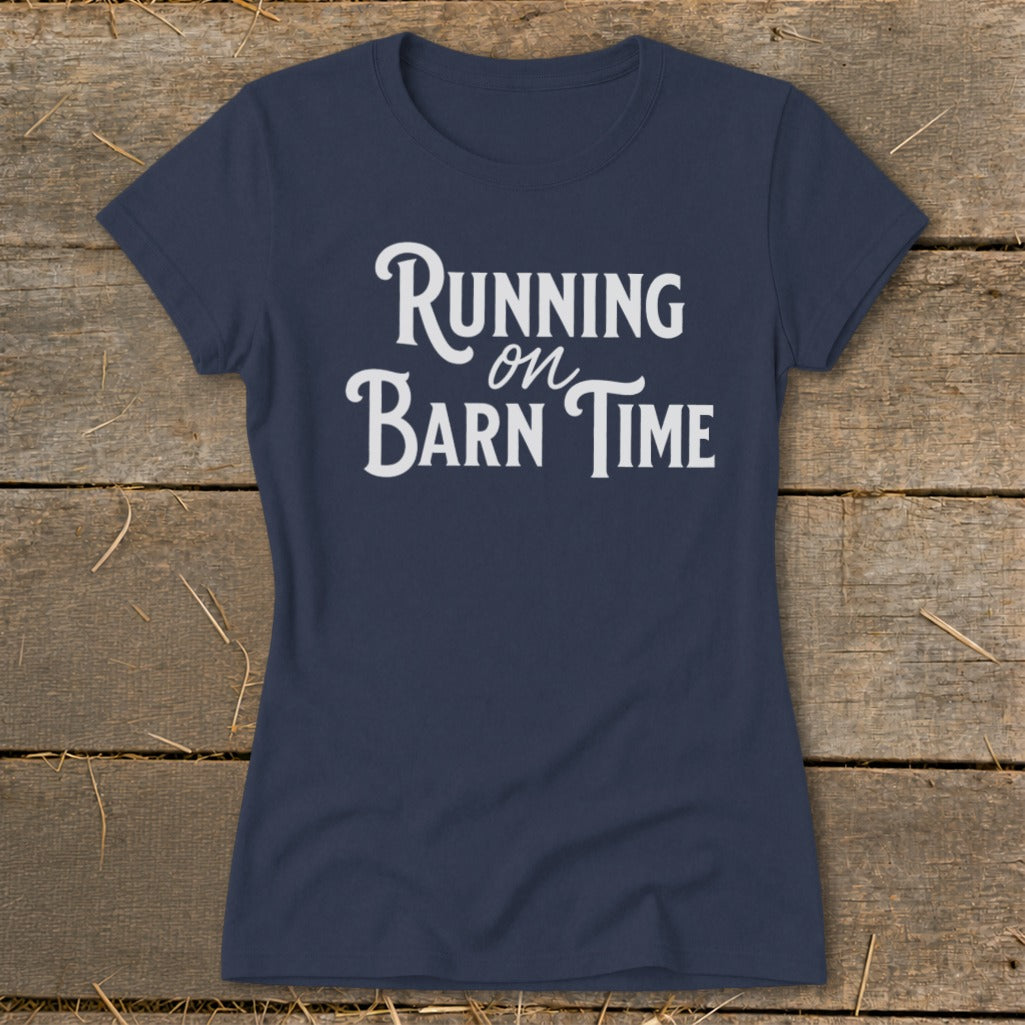Navy t-shirt with white text reading "Running on Barn Time"