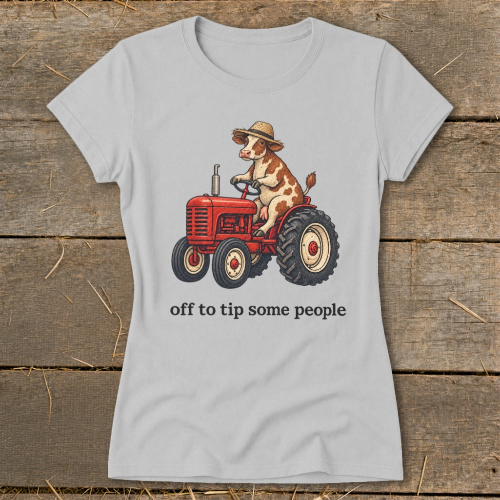 Off To Tip People Ladies Tee