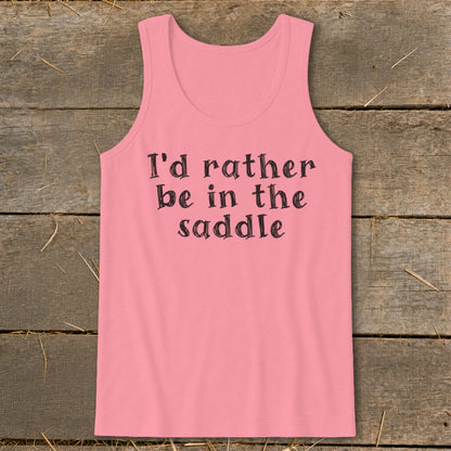 Pink tank top with black text reading "I'd rather be in the saddle."