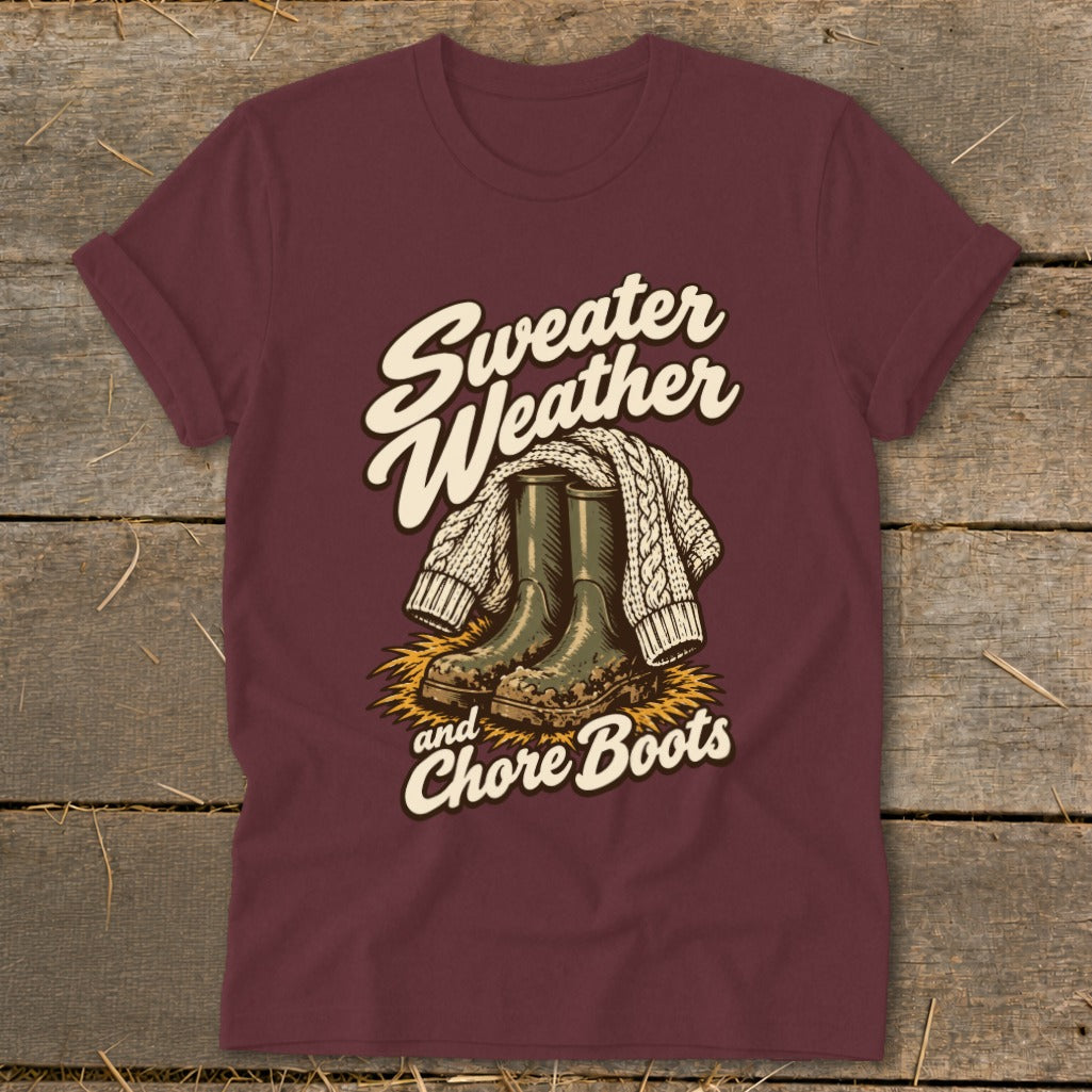 Maroon t-shirt with "Sweater Weather and Chore Boots" text and graphic.