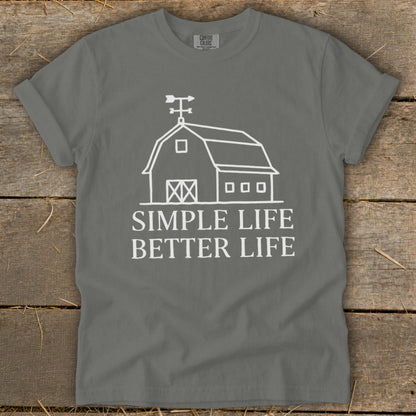 Gray t-shirt with white barn graphic and text "SIMPLE LIFE BETTER LIFE".