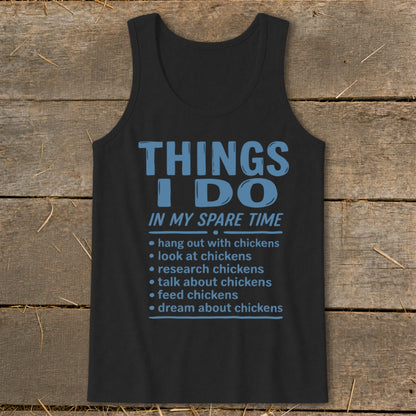 Black tank top with blue text "THINGS I DO IN MY SPARE TIME" and chicken-related activities.