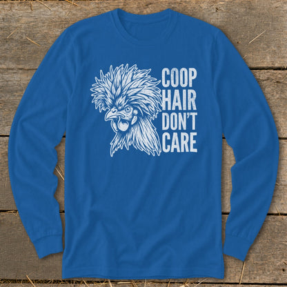Blue long sleeve shirt with a white chicken graphic and "Coop Hair Don't Care" text.