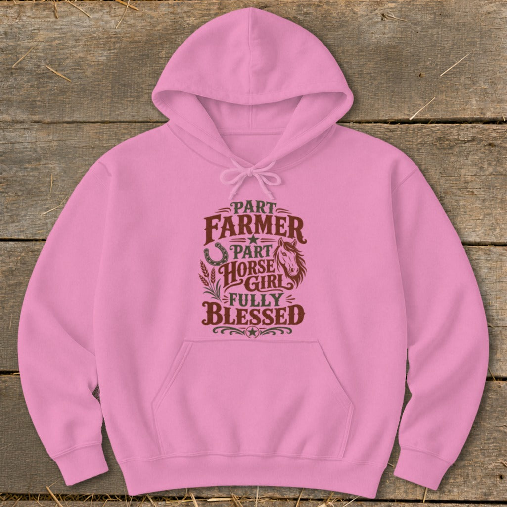 Pink hoodie with "Part Farmer, Part Horse Girl, Fully Blessed" graphic and horse illustration.