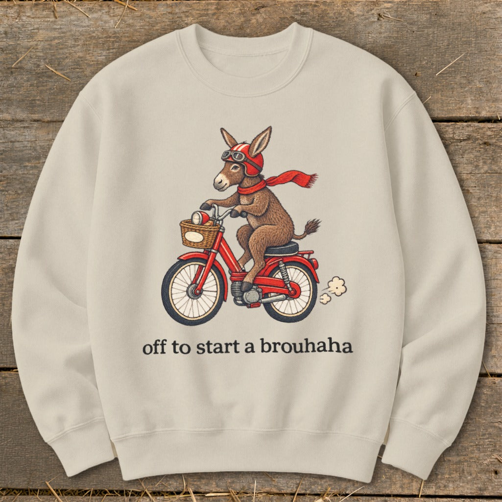 Off To Start a Brouhaha Sweatshirt