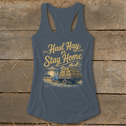 Blue tank top with "Haul Hay or Stay Home" text and truck carrying hay bales.