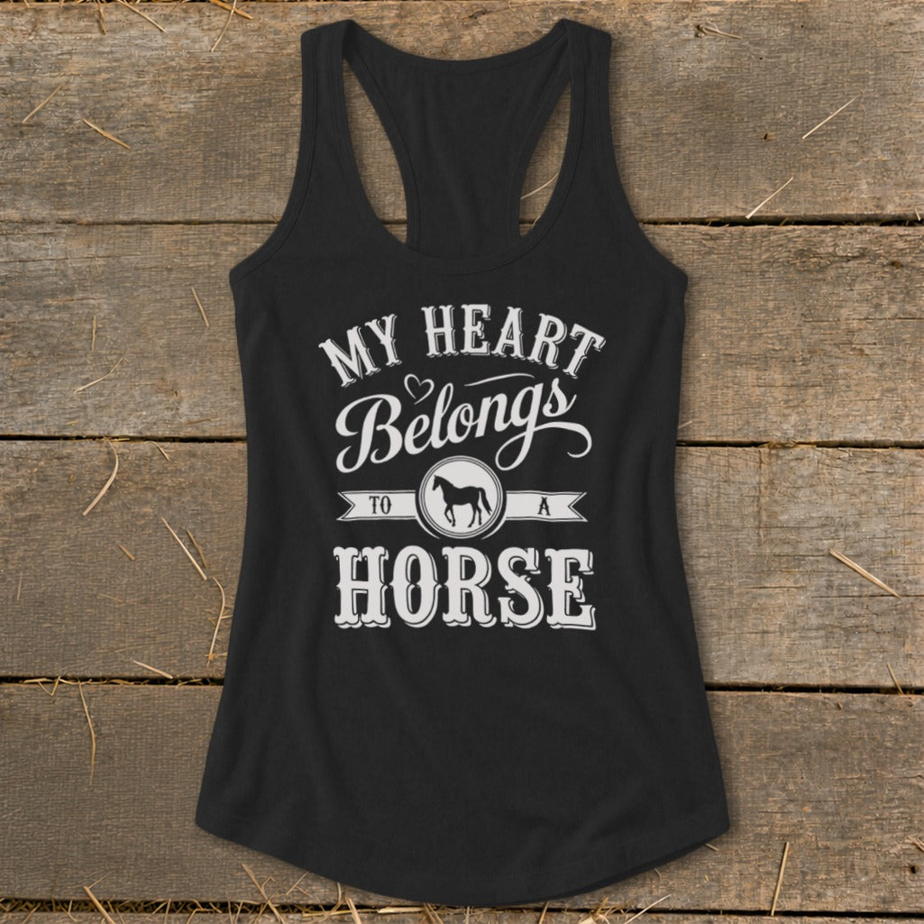 Black tank top with white text: "MY HEART Belongs TO A HORSE" and a horse silhouette.