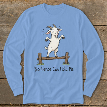 Light blue long-sleeve shirt with cartoon goat standing on a fence, text reads "No Fence Can Hold Me."