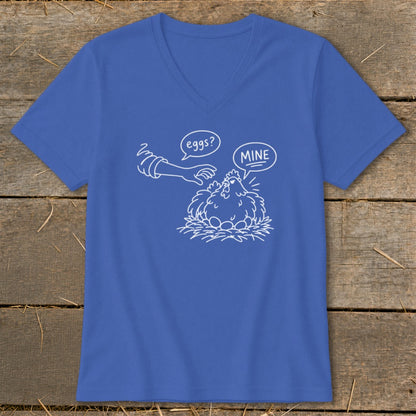 Blue v-neck t-shirt with a white line drawing of a chicken and eggs, asking "eggs?" and saying "MINE".