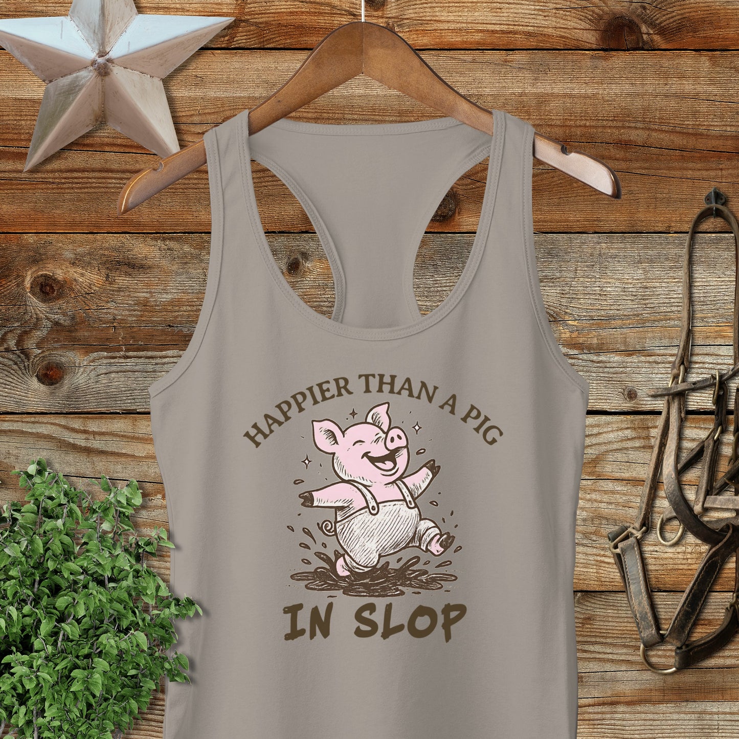Happier Than a Pig in Slop Tank Top Fun Graphic Shirt