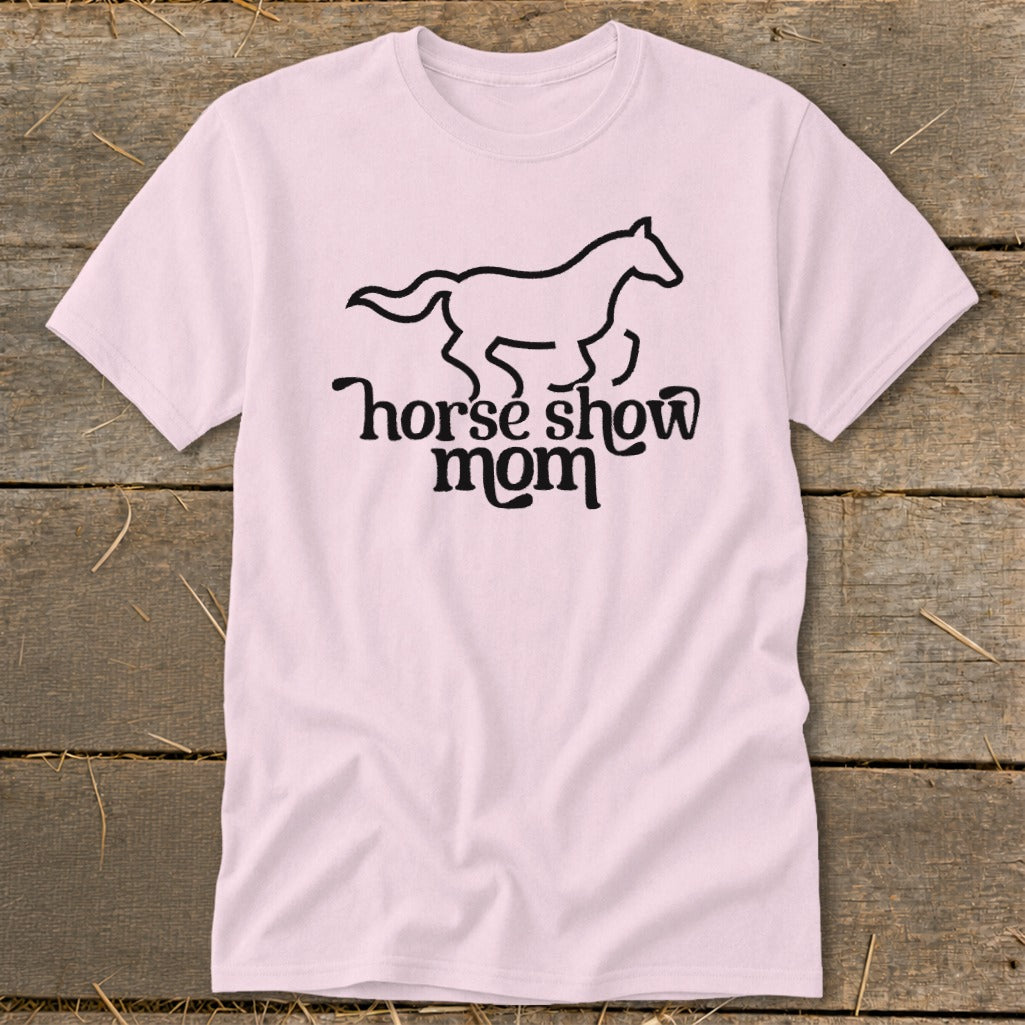 Pink t-shirt with a black outline horse and "horse show mom" text.