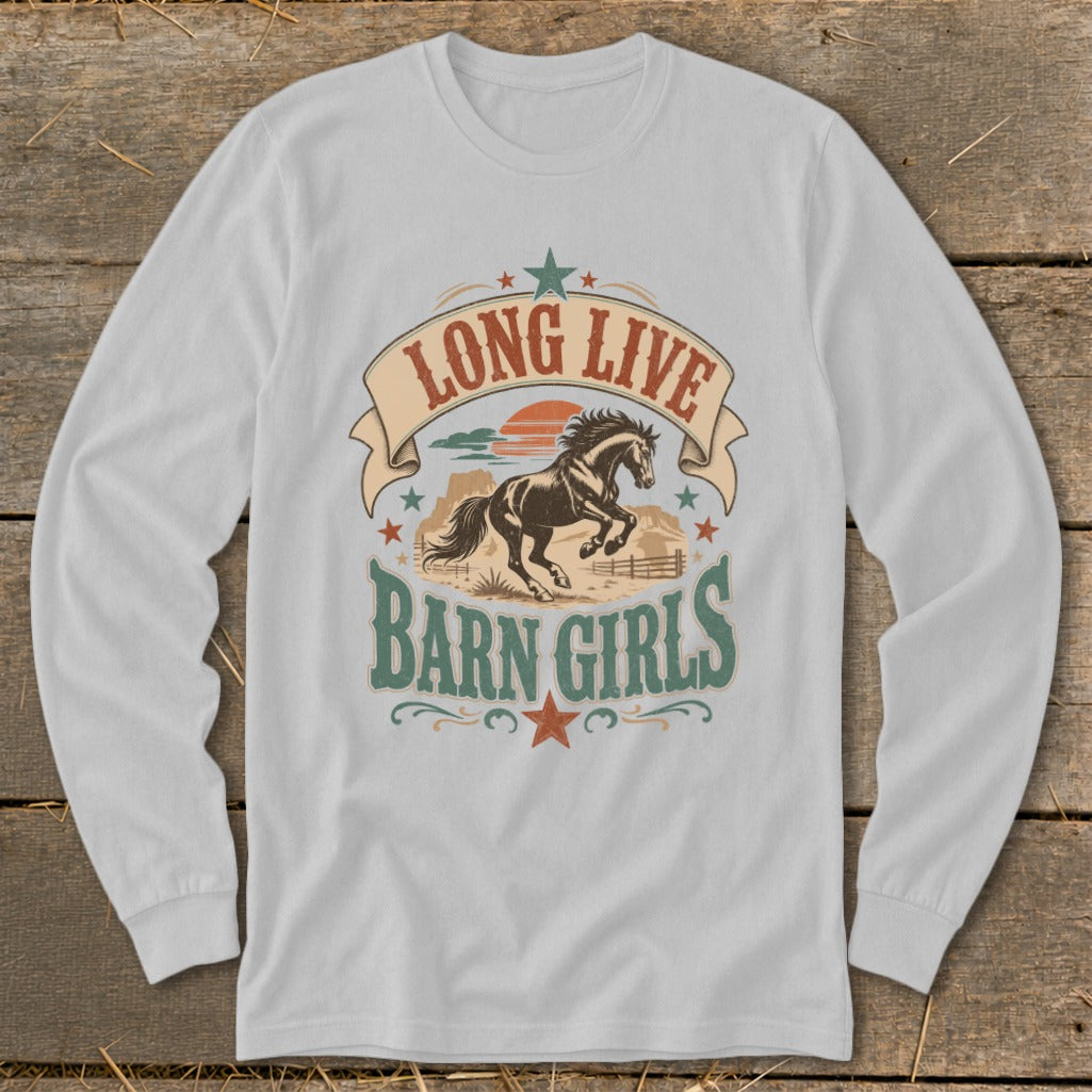 White long-sleeve shirt with "Long Live Barn Girls" text and a horse graphic.