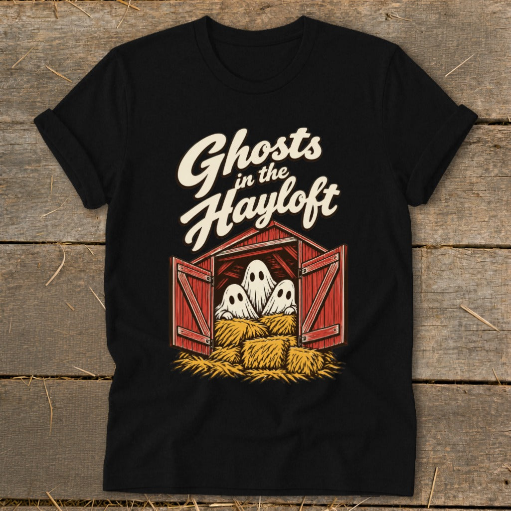Black t-shirt with "Ghosts in the Hayloft" text and three ghosts peeking from a barn.