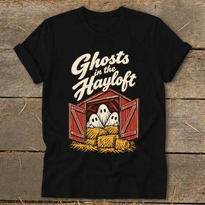 Black t-shirt with "Ghosts in the Hayloft" text and three ghosts peeking from a barn.