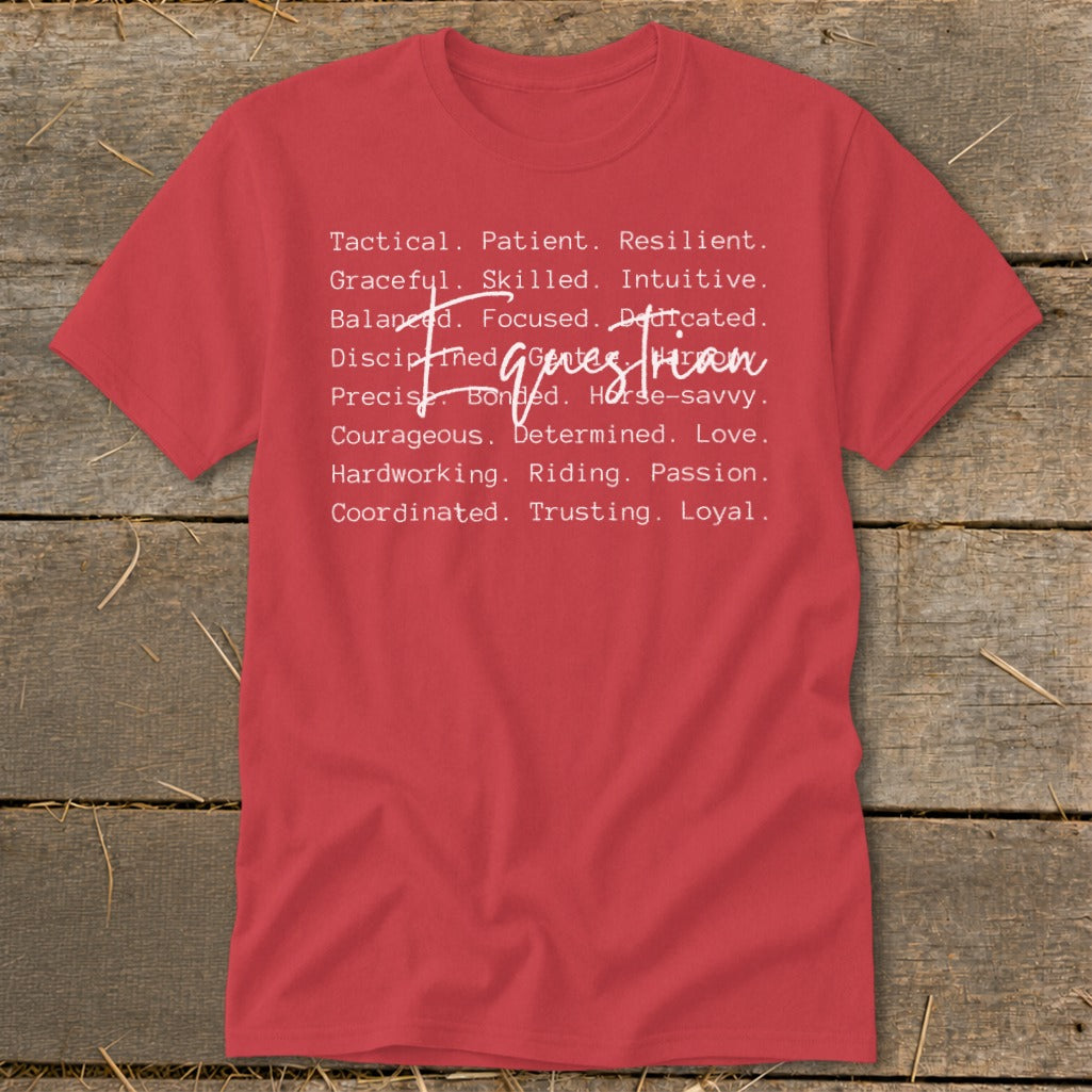 Red t-shirt with words describing an equestrian lifestyle and the handwritten word "Equestrian".