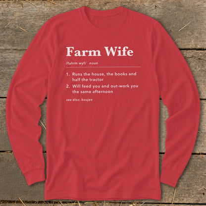 Red long sleeve shirt with "Farm Wife" definition printed in white text.