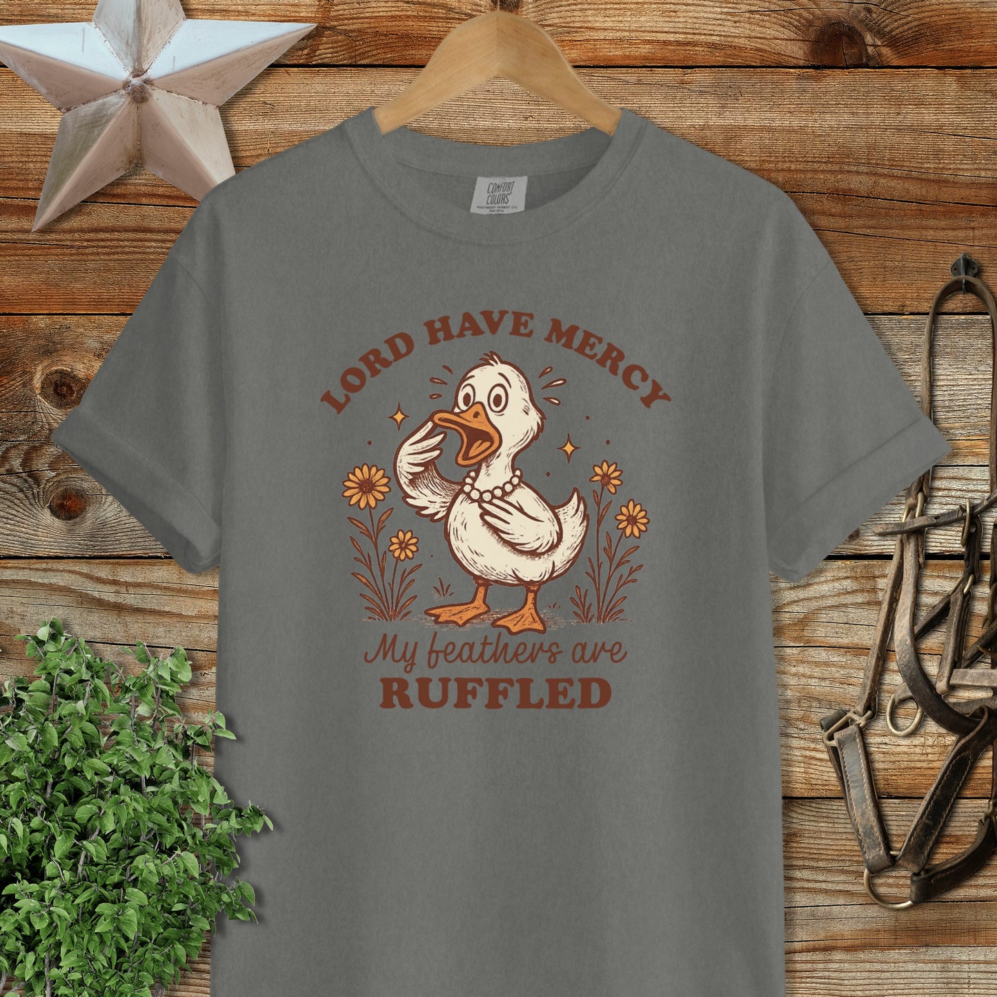 Lord Have Mercy My Feathers Are Ruffled Shirt