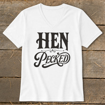 White v-neck t-shirt with black "HEN Pecked" text in vintage lettering.