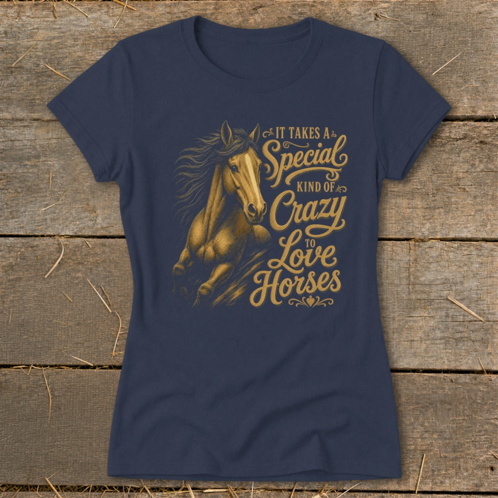 Navy t-shirt with a golden horse and text "It Takes a Special Kind of Crazy to Love Horses."